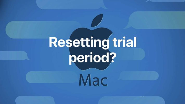How to Reset Trial Period on MAC in 2023